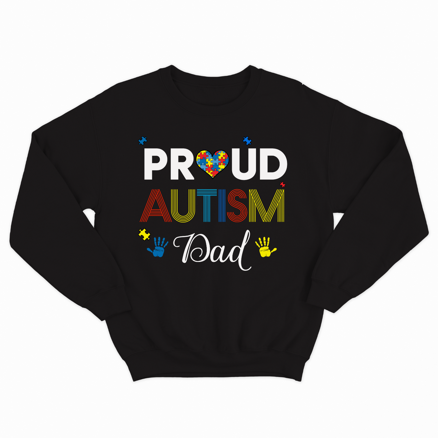 Proud Autism Dad Sweatshirt 2024