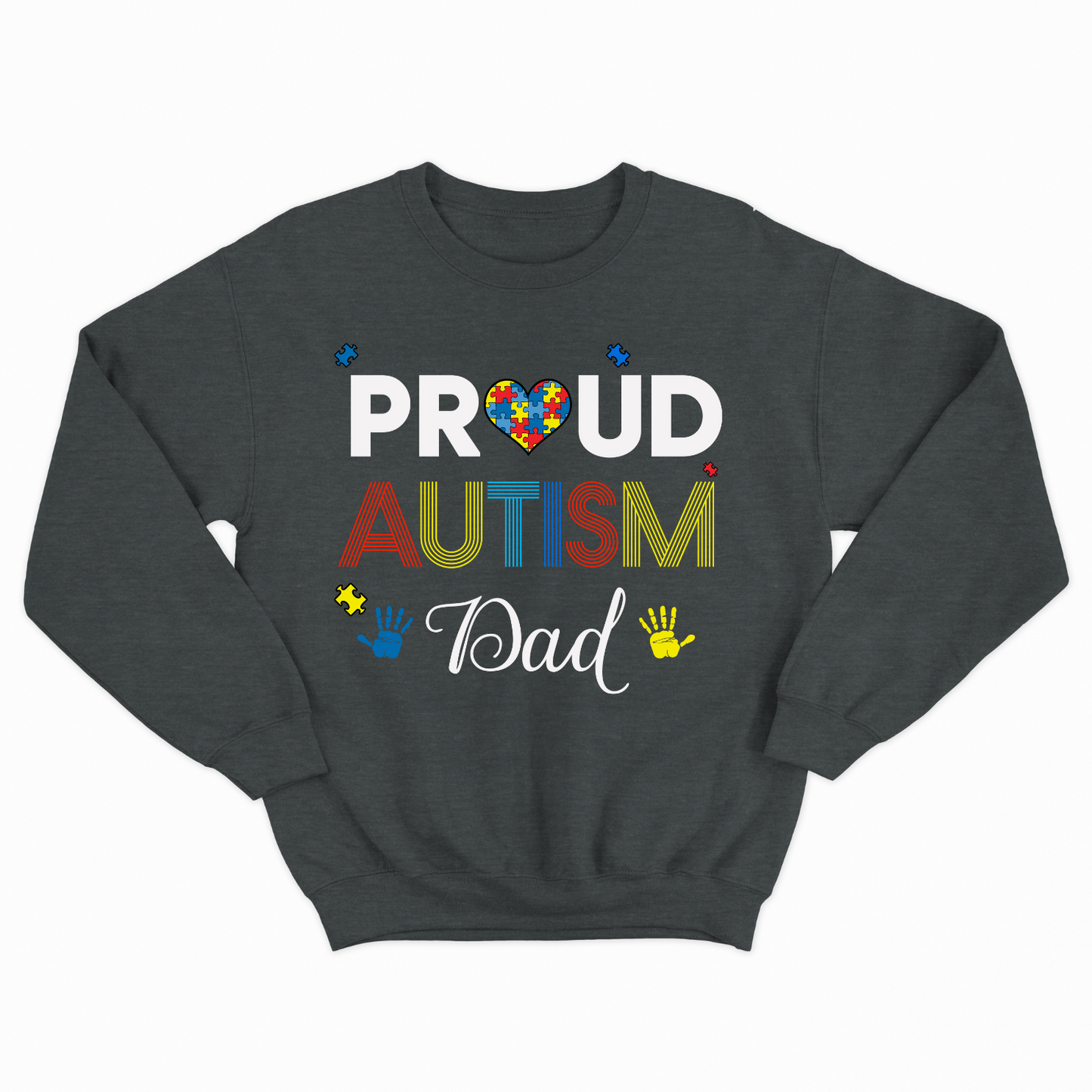 Proud Autism Dad Sweatshirt 2024