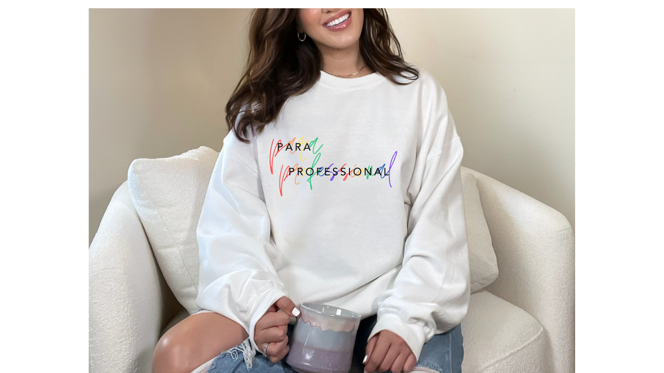 Celebrate Autism Acceptance with Our Para Professional Rainbow Sweatshirt!