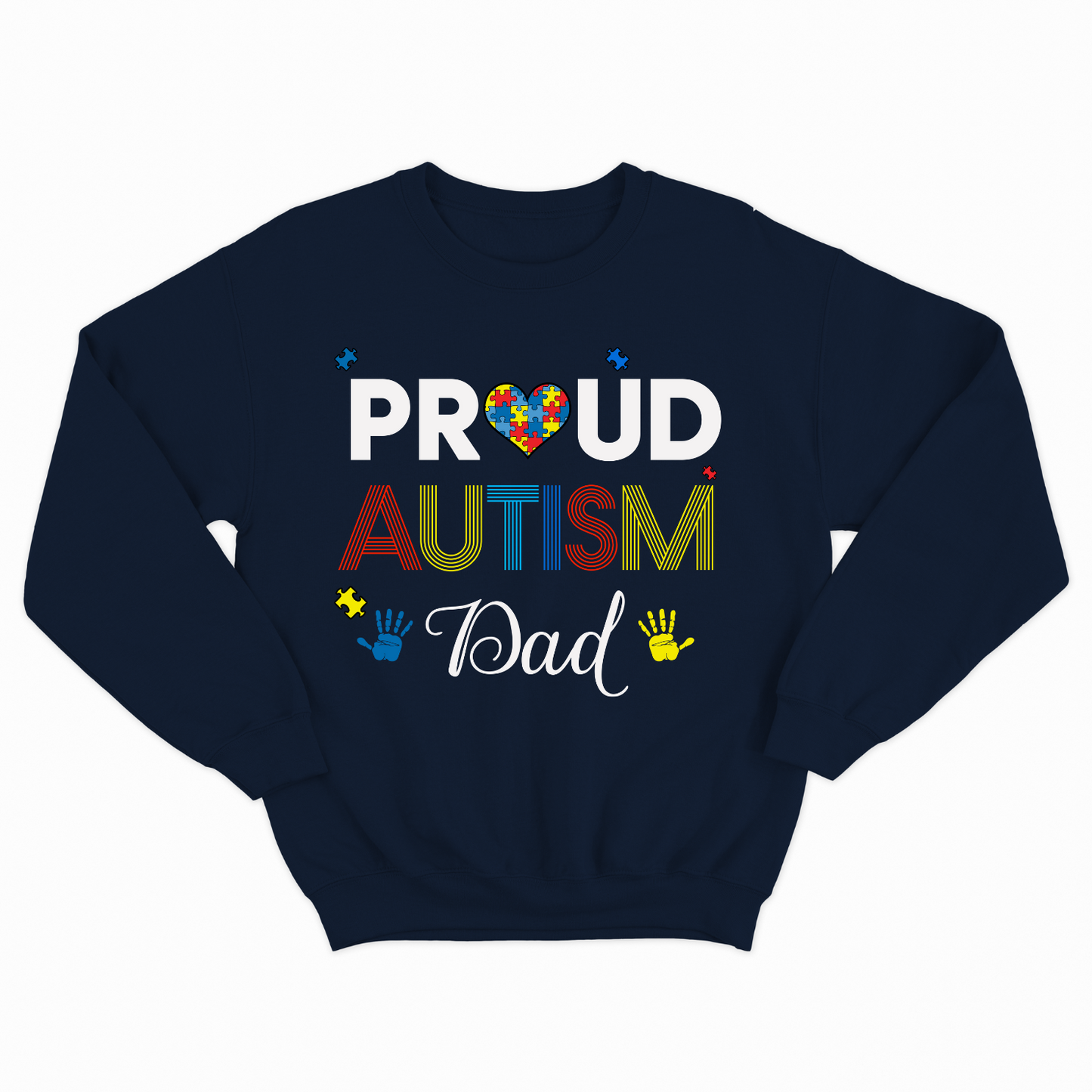 Proud Autism Dad Sweatshirt 2024