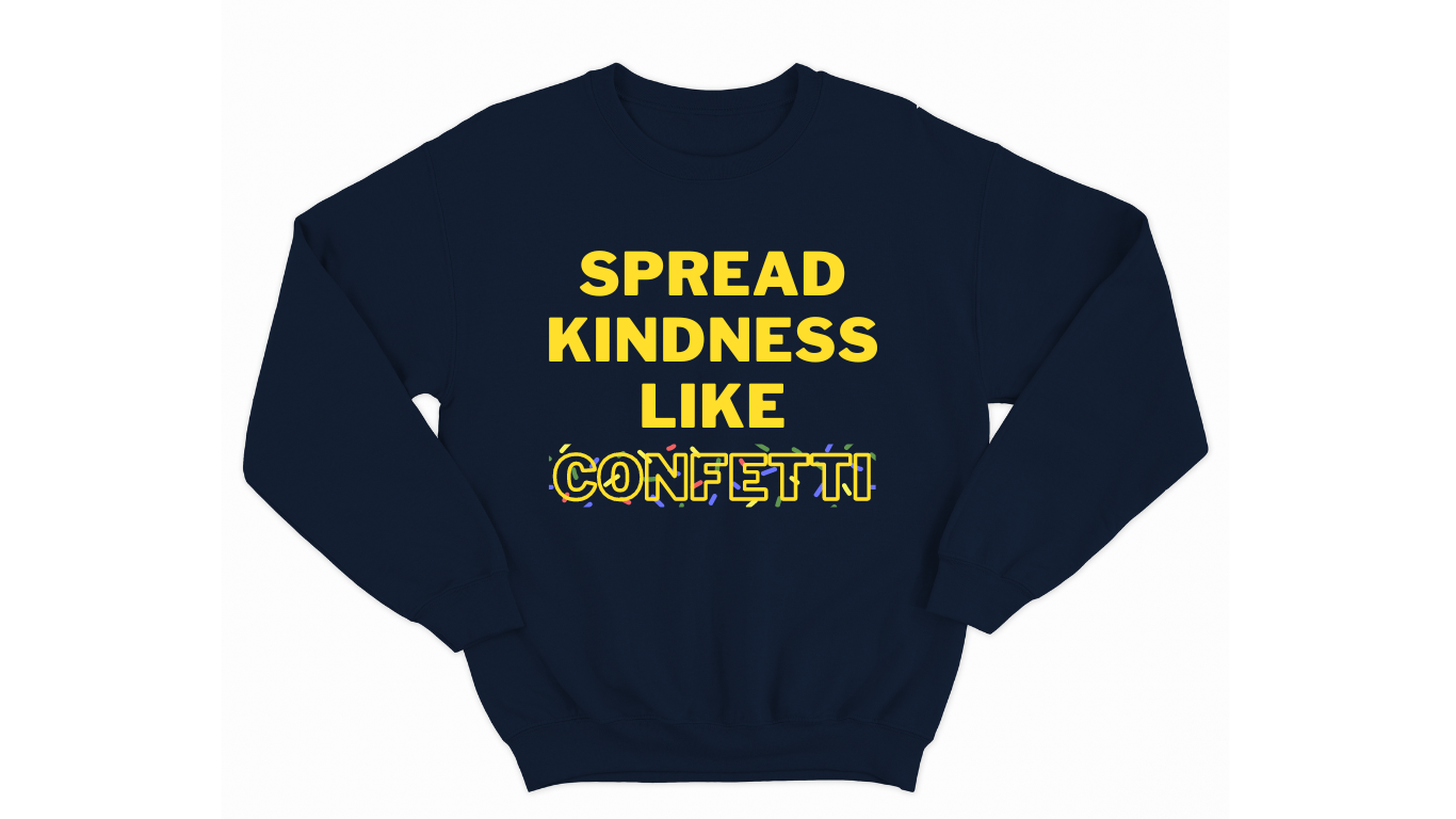 Spread Kindness Like Confetti - Autism Acceptance Sweatshirt