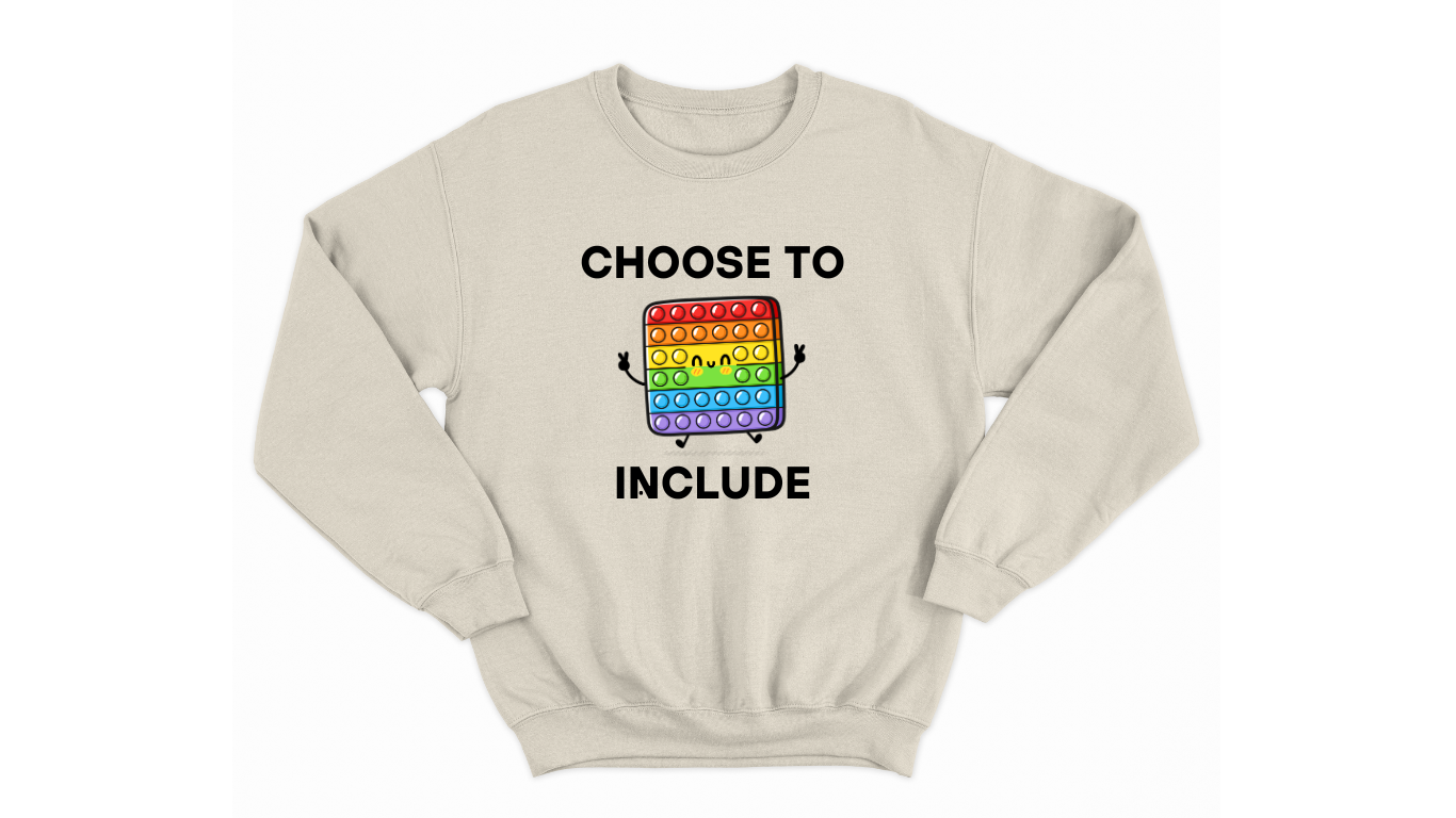 Choose to Include Rainbow Popper  | Autism Acceptance Sweatshirt