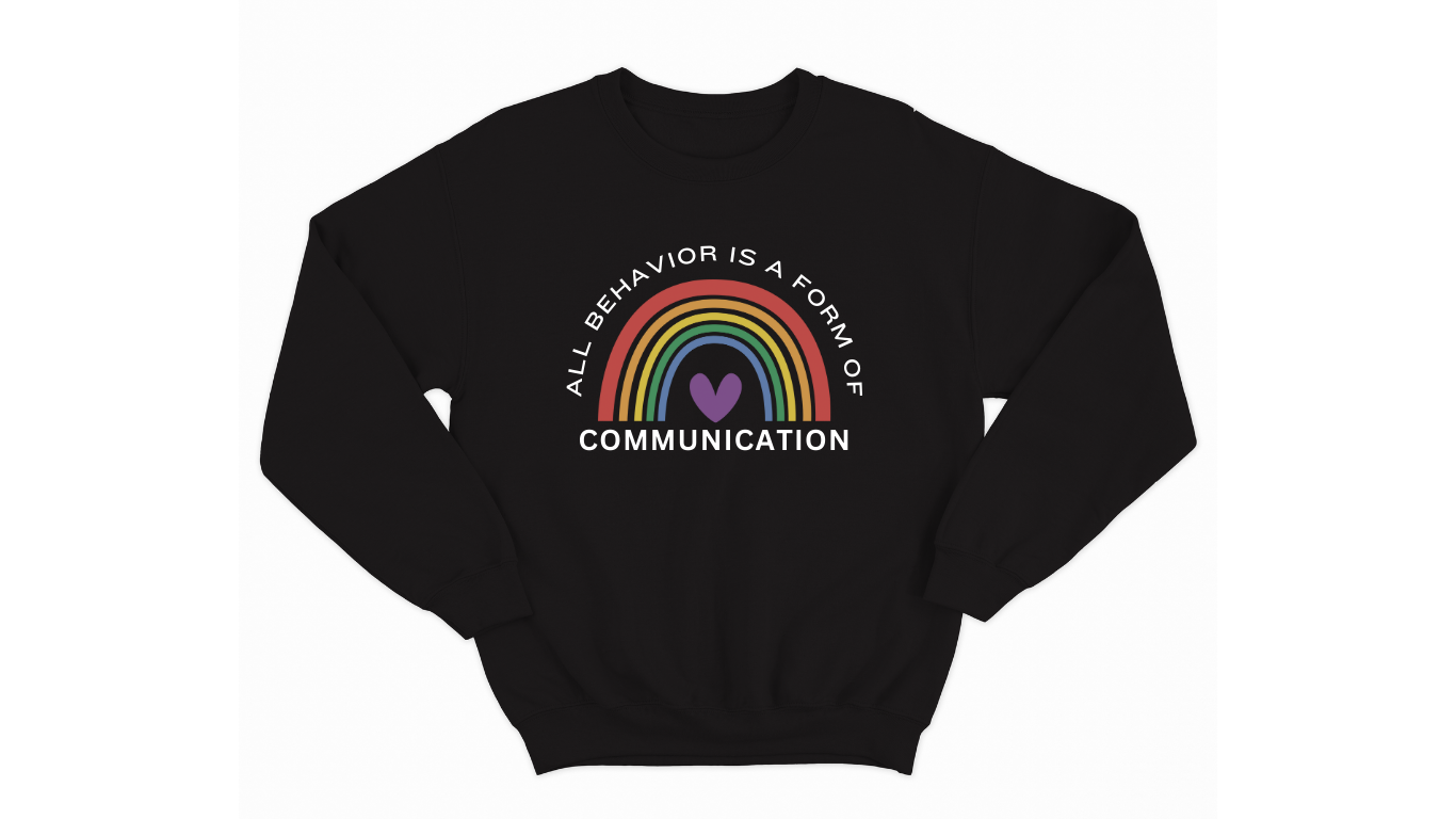 Autism Acceptance Kids Sweatshirt - "All Behavior is Form of Communication" with Rainbow & Heart