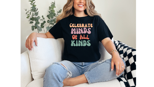 Celebrate Minds of All Kinds: Autism Acceptance T-Shirt