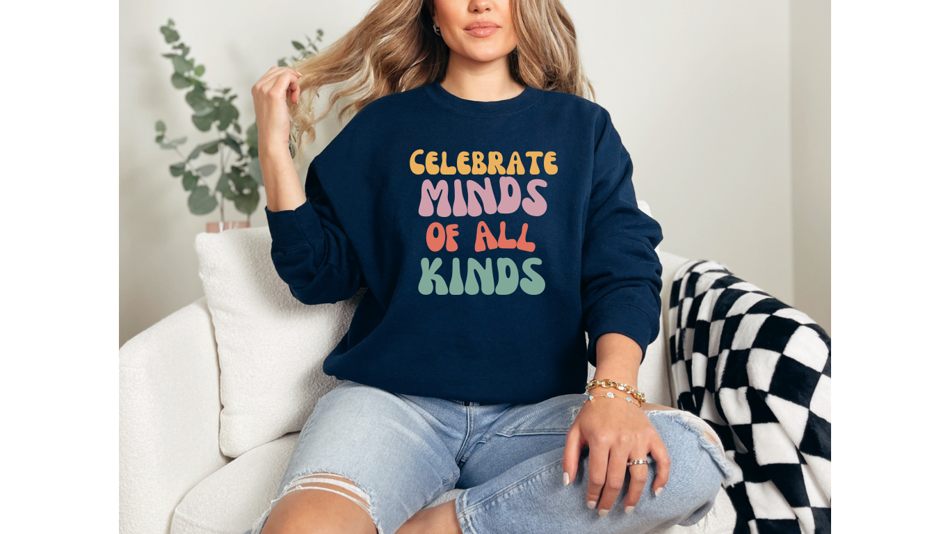 Celebrate Minds of All Kinds: Autism Acceptance Sweatshirt