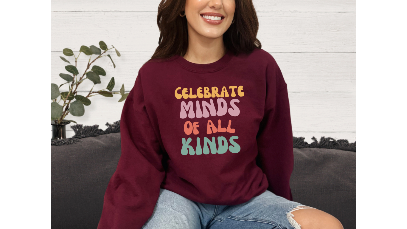 Celebrate Minds of All Kinds: Autism Acceptance Sweatshirt