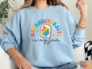 Neurodiversity Is My Jam T-Shirt – Fun & Colorful Autism Awareness Sweatshirt