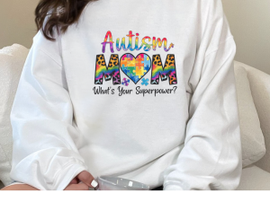 Autism Mom Sweatshirt – What’s Your Superpower? Rainbow Awareness Sweatshirt